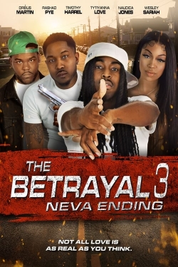 The Betrayal 3: Neva Ending-hd