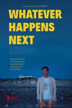 Whatever Happens Next-hd