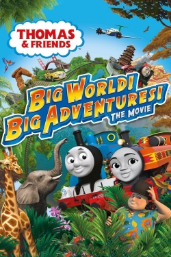 Thomas & Friends: Big World! Big Adventures! The Movie-hd