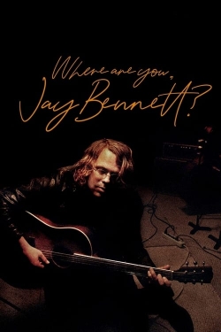 Where Are You, Jay Bennett?-hd