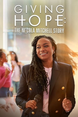 Giving Hope: The Ni'cola Mitchell Story-hd