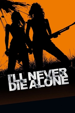 I'll Never Die Alone-hd