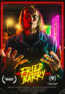 Fried Barry-hd