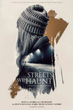 These Streets We Haunt-hd