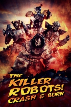 The Killer Robots! Crash and Burn-hd