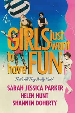 Girls Just Want to Have Fun-hd