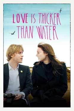 Love Is Thicker Than Water-hd