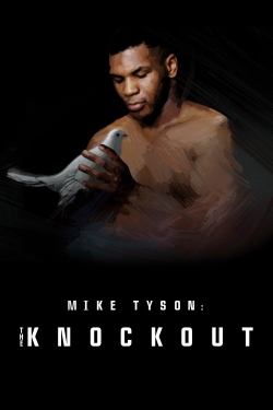Mike Tyson: The Knockout-hd
