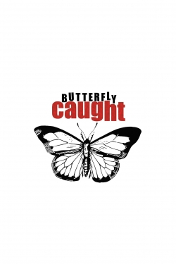 Butterfly Caught-hd