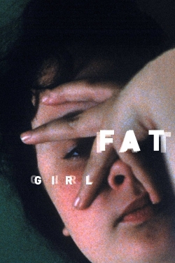 Fat Girl-hd