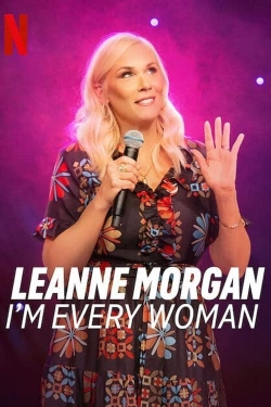 Leanne Morgan: I'm Every Woman-hd