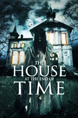 The House at the End of Time-hd