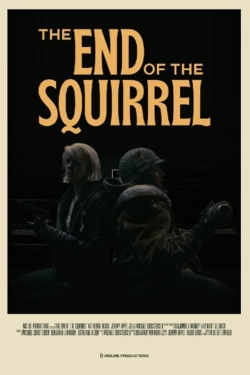 The End of the Squirrel-hd