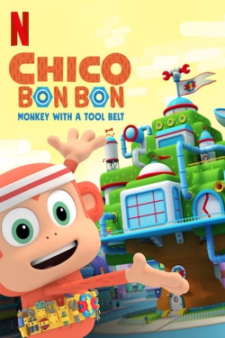 Chico Bon Bon: Monkey with a Tool Belt-hd
