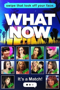 What Now-hd