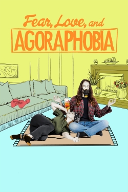 Fear, Love, and Agoraphobia-hd