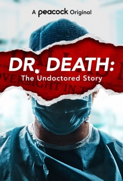 Dr. Death: The Undoctored Story-hd