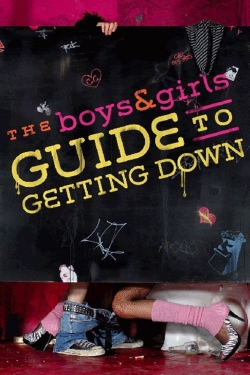 The Boys & Girls Guide to Getting Down-hd