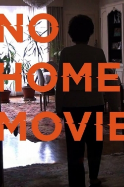 No Home Movie-hd