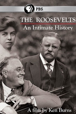 The Roosevelts: An Intimate History-hd