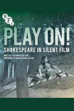 Play On!  Shakespeare in Silent Film-hd