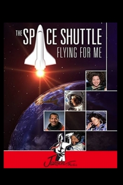 The Space Shuttle: Flying for Me-hd