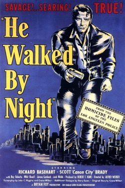 He Walked by Night-hd
