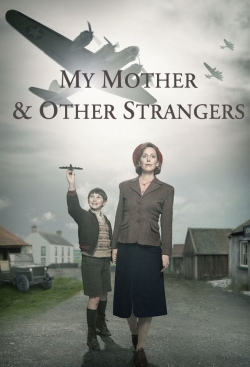 My Mother and Other Strangers-hd