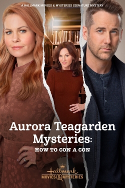 Aurora Teagarden Mysteries: How to Con A Con-hd