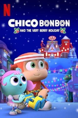 Chico Bon Bon and the Very Berry Holiday-hd