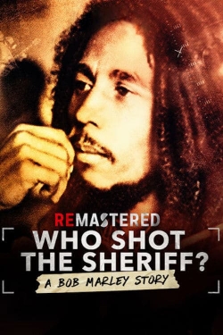 ReMastered: Who Shot the Sheriff-hd