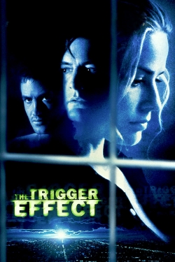 The Trigger Effect-hd