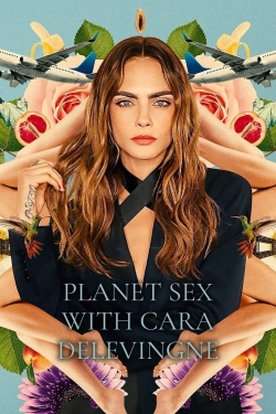 Planet Sex with Cara Delevingne-hd