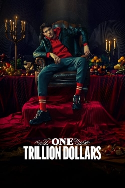 One Trillion Dollars-hd