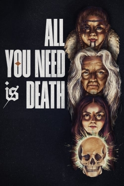 All You Need Is Death-hd
