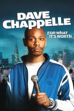 Dave Chappelle: For What It's Worth-hd