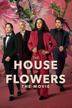 The House of Flowers: The Movie-hd