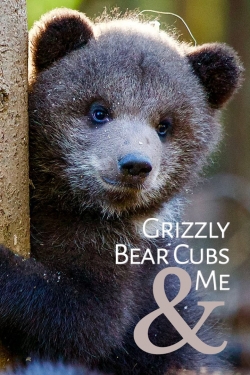Grizzly Bear Cubs and Me-hd