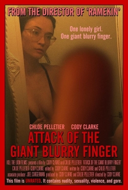 Attack of the Giant Blurry Finger-hd