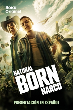 Natural Born Narco-hd