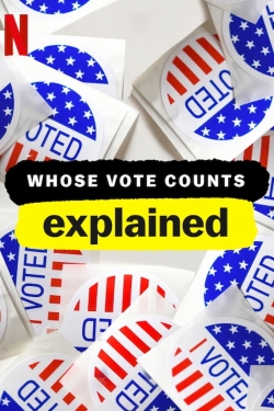 Whose Vote Counts, Explained-hd