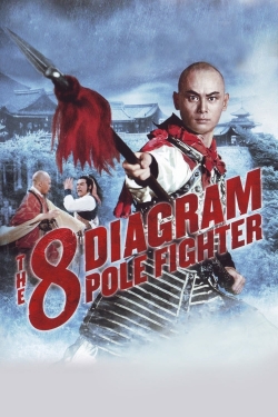 The 8 Diagram Pole Fighter-hd