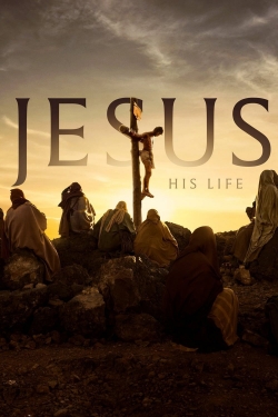 Jesus: His Life-hd