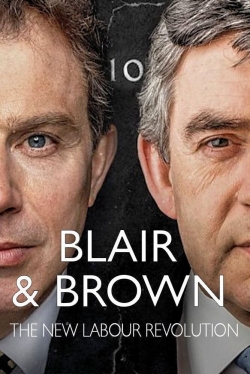 Blair and Brown: The New Labour Revolution-hd