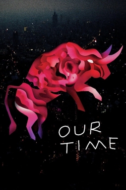 Our Time-hd