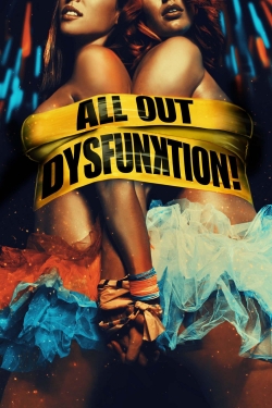 All Out Dysfunktion!-hd