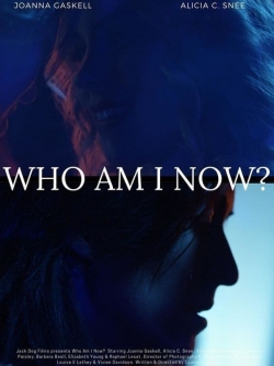 Who Am I Now?-hd
