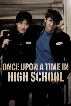 Once Upon a Time in High School-hd