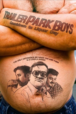 Trailer Park Boys: Countdown to Liquor Day-hd
