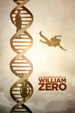 The Reconstruction of William Zero-hd